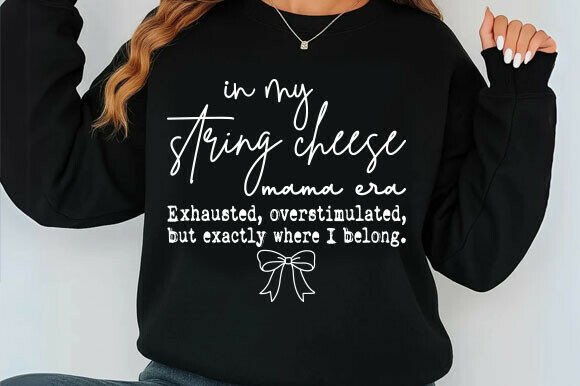 String Cheese Mama Era SVG for Graphics & T-Shirt Designs